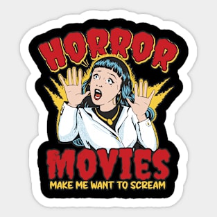 Horror Movies make me want to Scream Retro Graphic Sticker